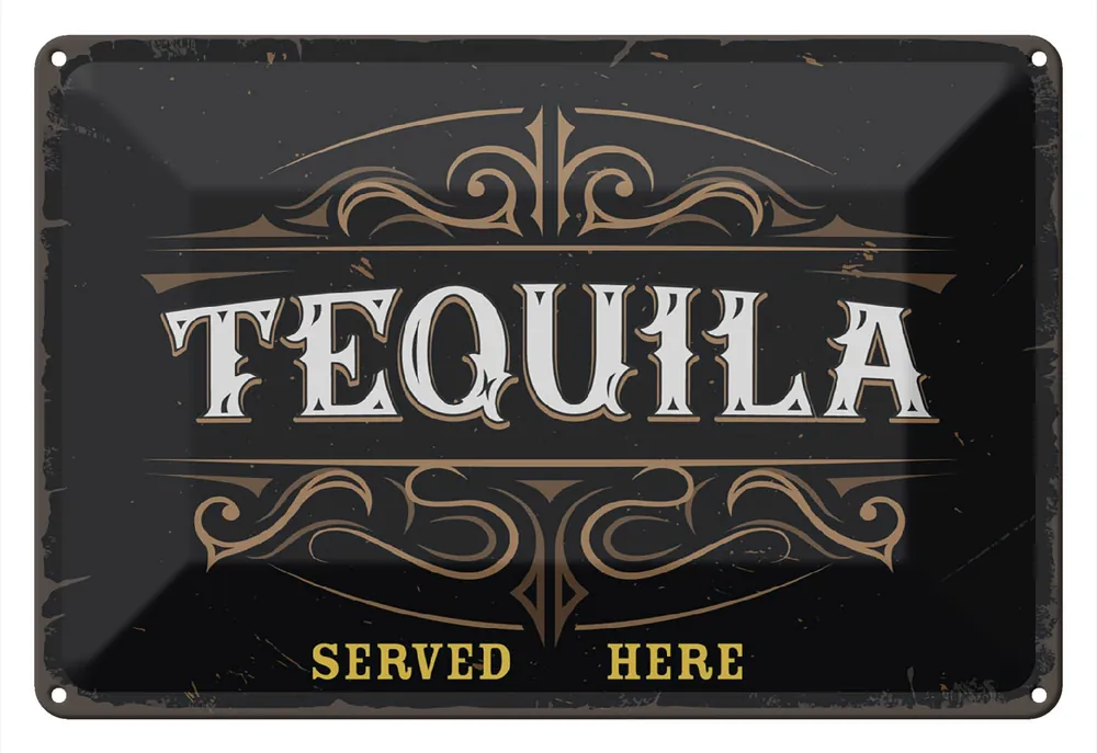 Metallbild Blechschild Spruch Tequila served here 30x20cm 20 x 30 cm Kracherpreis