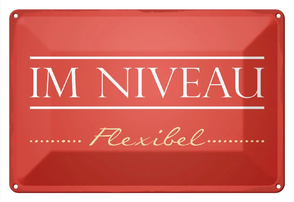 Metallbild Blechschild Spruch 20x30 cm Im Niveau flexibel rotes Deko Schild 20 x 30 cm Begrenztes Angebot