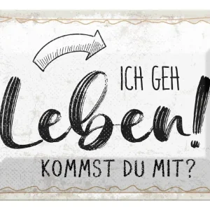 Aktuell Metallbild Blechschild Spruch 20x30 cm Ich geh Leben. Kommst du mit Deko Schild 20 x 30 cm