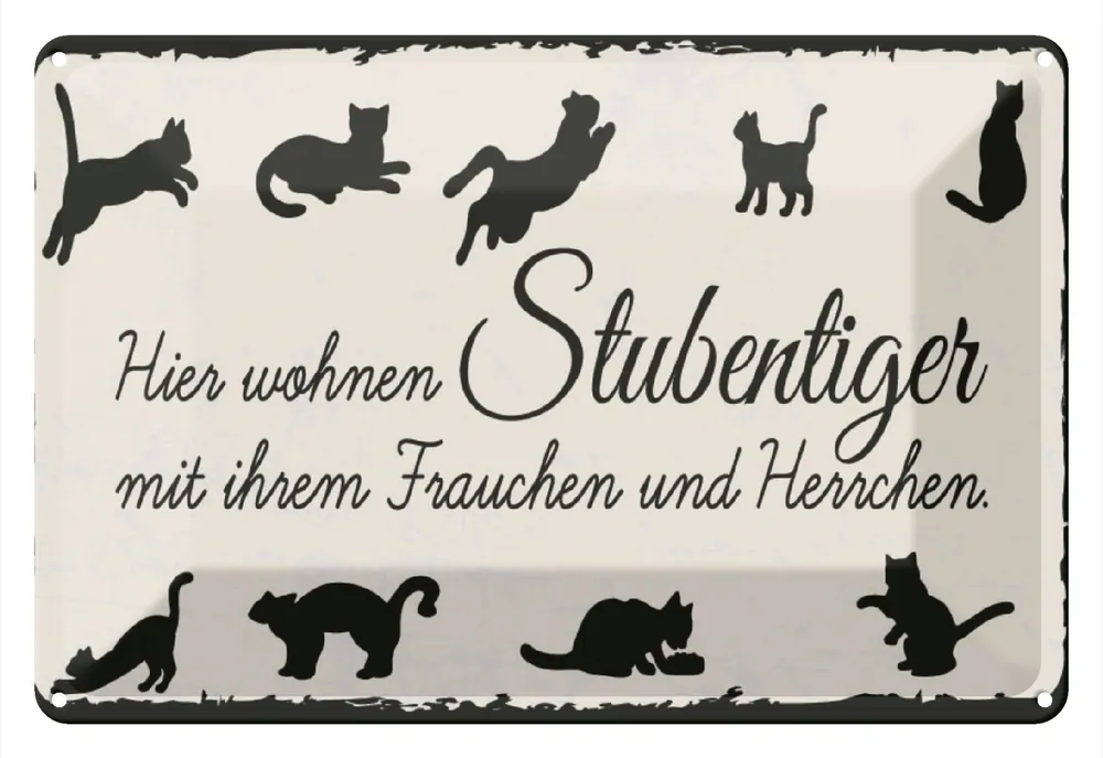 Solange Der Vorrat Reicht Metallbild Blechschild Spruch 20x30 cm Hier wohnen Stubentiger Schild 20 x 30 cm