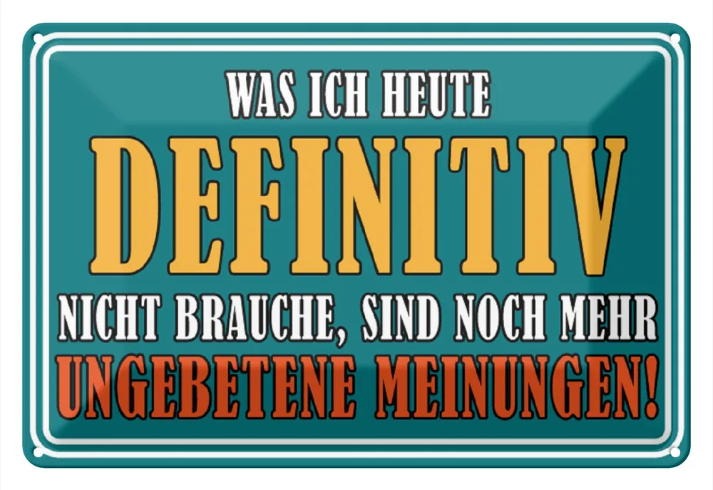 Angebot Metallbild Blechschild Spruch 30x20cm Ungebetene Meinungen 20 x 30 cm