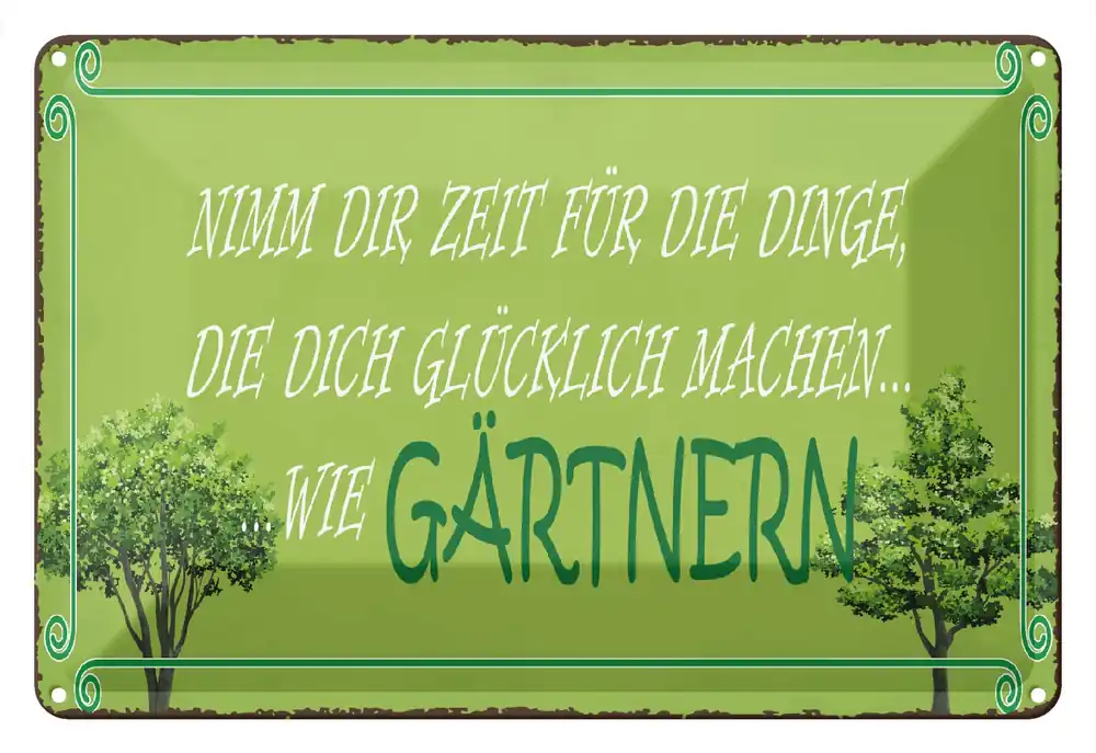 Metallbild Blechschild Spruch 20x30 cm Glück nimm dir Zeit für GÄRTNERN Deko Schild 20 x 30 cm Bestpreis