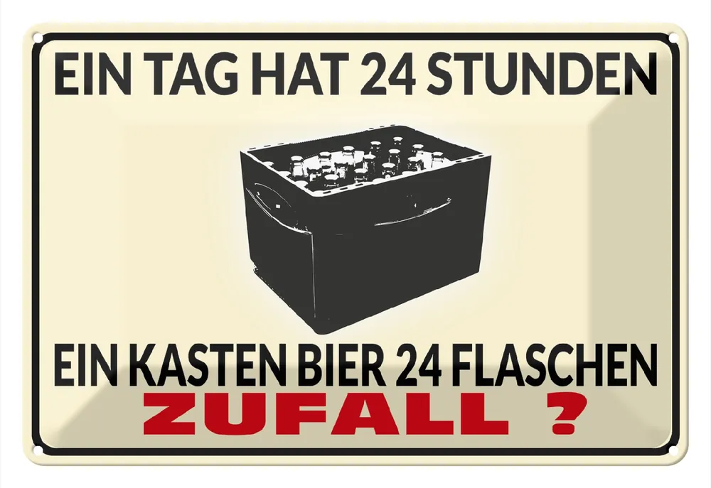 Aktuell Metallbild Blechschild Alkohol 30x20cm ein Tag 24 Std Bier 24 Flaschen 20 x 30 cm