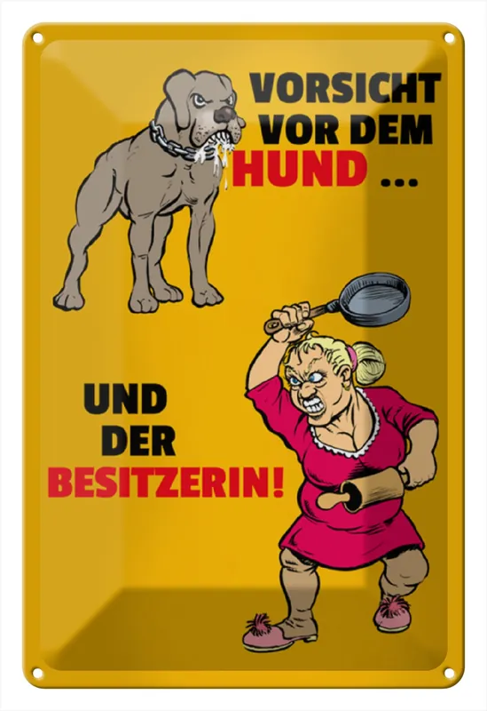 Metallbild Blechschild Spruch 20x30cm Vorsicht vor Hund & der Besitzerin 20 x 30 cm Top-Angebot