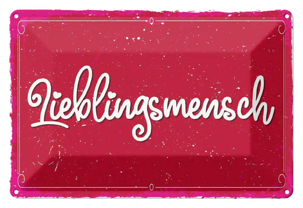 Schnäppchen Metallbild Blechschild Spruch 30x20cm Lieblingsmensch 20 x 30 cm