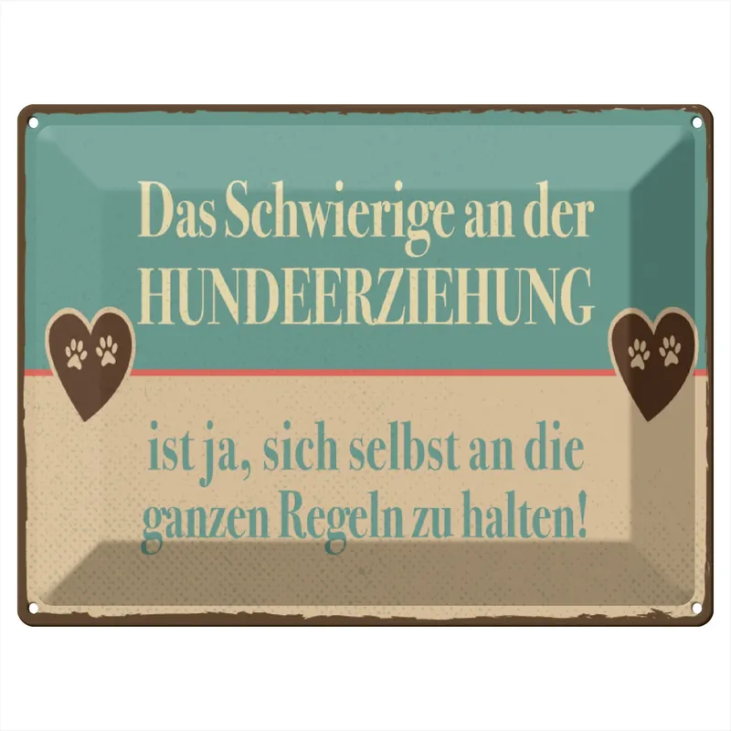 Preis Gesenkt Metallbild Blechschild Spruch 30x40 cm Hundeerziehungsregeln Schild 30 x 40 cm