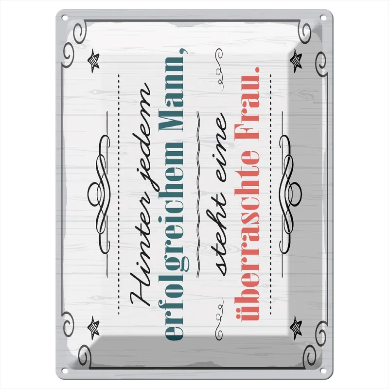 Schneller Versand Metallbild Blechschild Spruch 30x40cm Hinter jedem erfolgreichen Mann Deko 30 x 40 cm