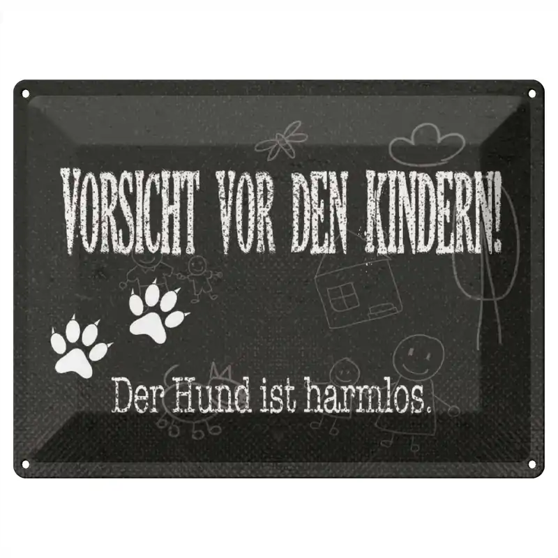 Abverkauf Metallbild Blechschild Spruch 30x40 cm Vorsicht Kinder Hund harmlos Schild 30 x 40 cm