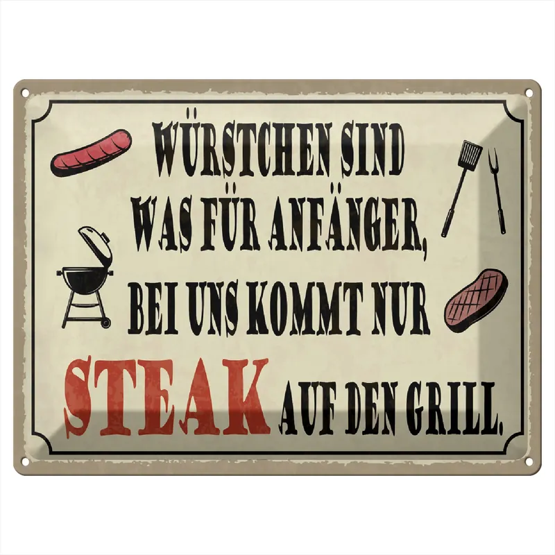 Wochenendangebot Metallbild Blechschild Spruch 40x30cm bei uns kommt Steak auf Grill 30 x 40 cm