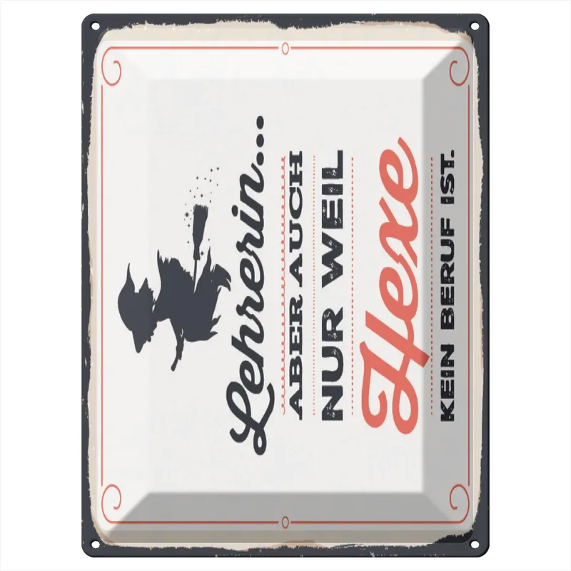 Finale Aktion Metallbild Blechschild Spruch 30x40 cm Lehrerin Hexe kein Beruf Schild 30 x 40 cm